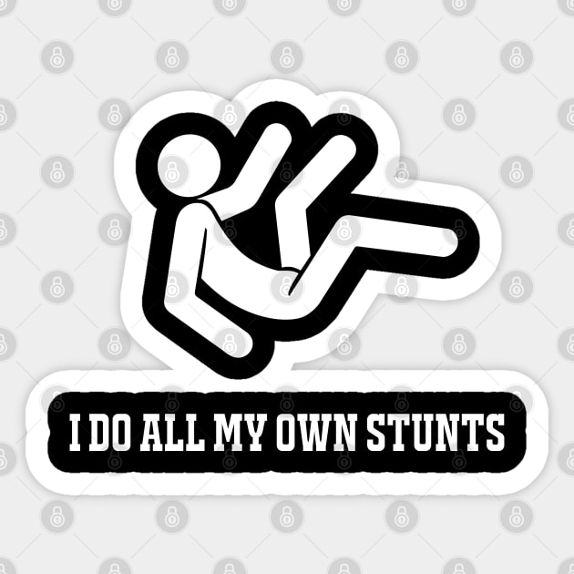 I Do My Own Stunts Get Well Soon Sticker by MasliankaStepan